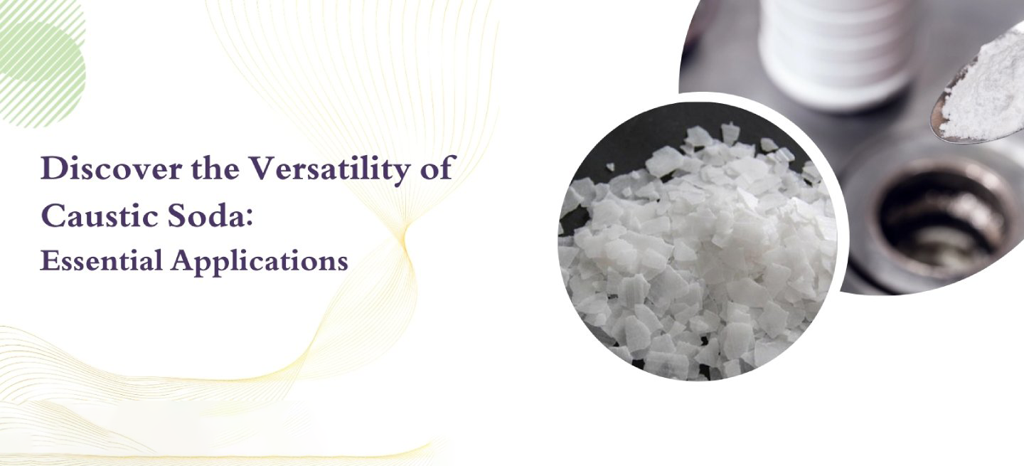 Discover the Versatility of Caustic Soda: Essential Applications